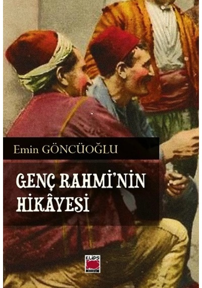 Genç Rahmi Nin Hikâyesi