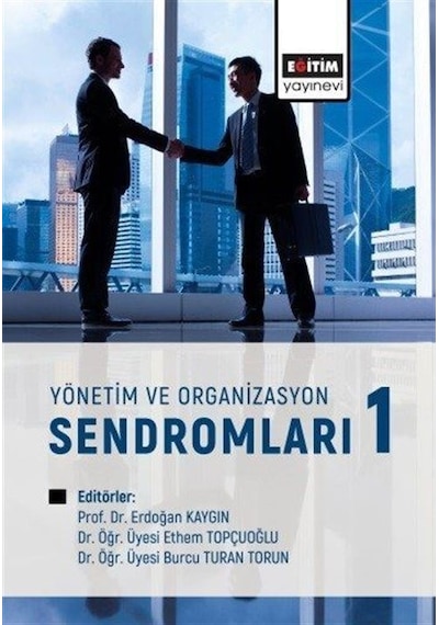 Yönetim Ve Organizasyon Sendromları 1 / Kolektif