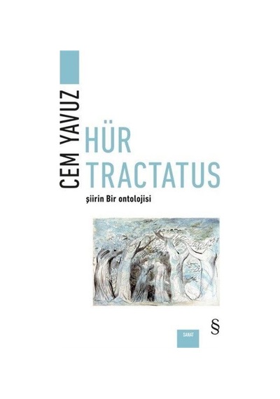 Hür Tractatus - Şiirin Bir Ontolojisi-Renkli - Cem Yavuz - Everest Yayınları