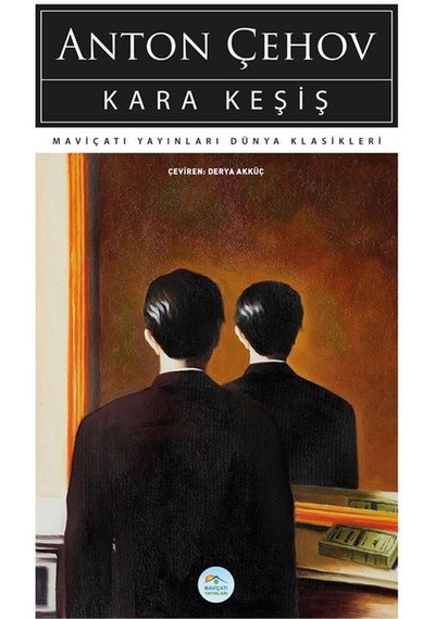 Kara Keşiş - Anton Çehov - Maviçatı (dünya Klasikleri)