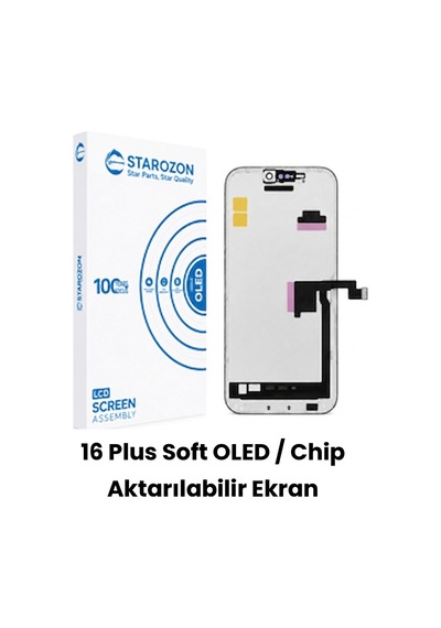 Starozon - Apple iPhone Uyumlu 16 Plus Soft-oled Ekran Panel
