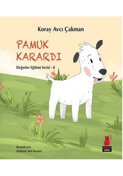Pamuk Karardı - Koray Avcı Çakman - Kırmızı Kedi