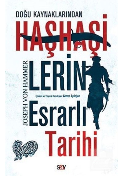 Doğu Kaynaklarından Haşhaşilerin Esrarlı Tarihi / Joseph V. Ha... 9786050206210