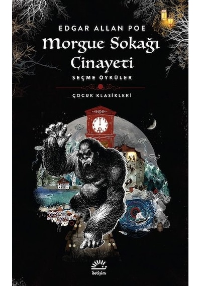 Morgue Sokağı Cinayetleri - Seçme Öyküler - Edgar Allan Poe - İletişim Yayınları