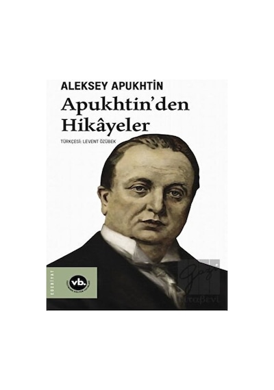Apukhtin'den Hikayeler Vakıfbank Kültür Yayınları - Vakıfbank Kültür Yayınları