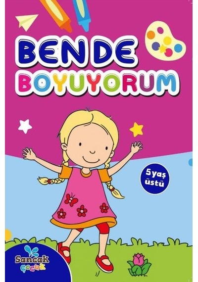 Ben de Boyuyorum - 5 Yaş Üstü- Sancak Çocuk