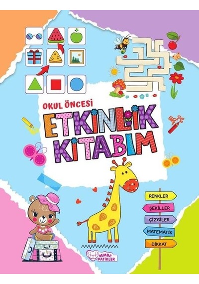Okul öncesi Etkinlik Kitabım - Robotik Kodlama ve Dikkat Geliştirme - Çift Taraflı Kitap - Füsun Necmiye Kaya - Pembe Patikler