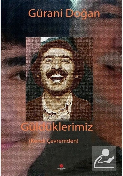 Güldüklerimiz - Kendi Çevremden - Gürani Doğan - Can Yayınları (Ali Adil Atalay)