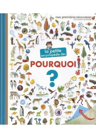 La Petite Encyclopédie Des Pourquoi