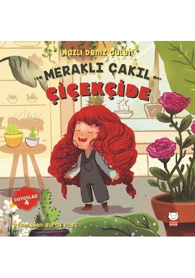 Meraklı Çakıl Çiçekçide-Duygular Serisi 4 - Nazlı Deniz Güler - Kırmızı Kedi