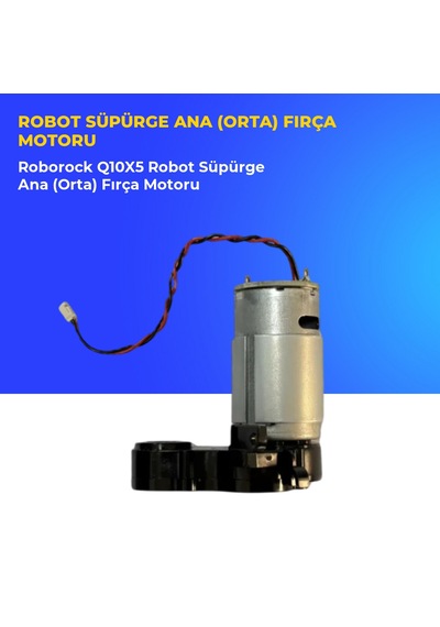 Roborock Q10x5 Robot Süpürge Ana Orta Fırça Motoru