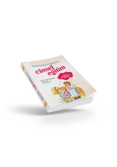 Bilinçli Ebeveyn Ve Çocuklar İçin Cinsel Eğitim