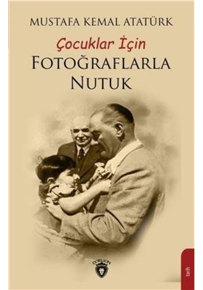 Çocuklar için Fotoğraflarla Nutuk