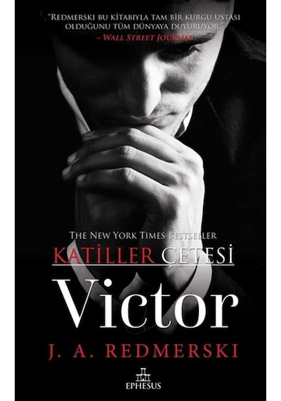 Victor-Katiller Çetesi - J. A. Redmerski - Ephesus Yayınları