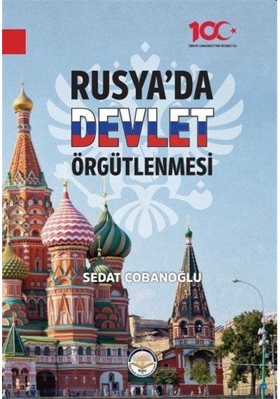 Rusya'da Devlet Örgütlenmesi - Sedat Çobanoğlu - TİAV