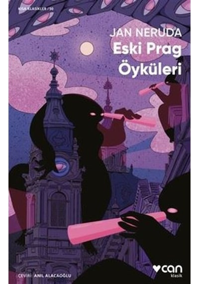 Eski Prag Öyküleri - Kısa Klasikler 50 - Jan Neruda - Can Yayınları