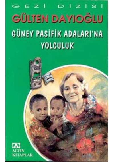 Güney Pasifik Adalarına  Yolculuk -