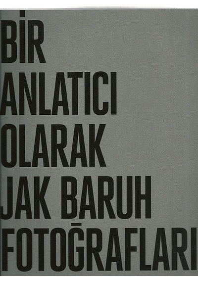 Bir Anlatıcı Olarak Jak Baruh Fotoğrafları