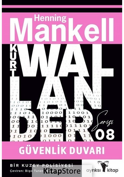 Güvenlik Duvarı - Kurt Wallander Serisi 8 - Henning Mankell - Ayrıksı Kitap