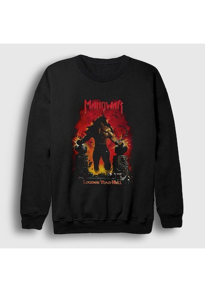 Presmono Unisex Louder Than Hell Manowar Sweatshirt Siyah