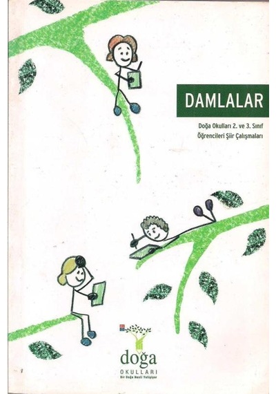 Damlalar Doğa Okulları 2 Ve 3 Sınıf Öğrencileri Şiir Çalışmalar Doğa Okulları