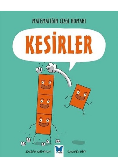 Matematiğin Çizgi Romanı Kesirler - Joseph Midthun - Mavi Kelebek