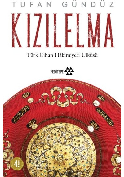 Kızılelma - Türk Cihan Hakimiyeti Ülküsü - Yqbx-642545