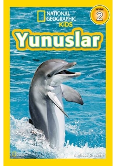 National Geographic Kids - Yunuslar - Melissa Stewart - Beta Kids