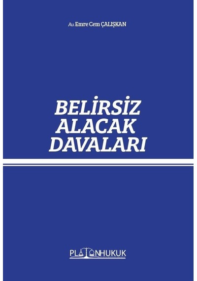 Belirsiz Alacak Davaları