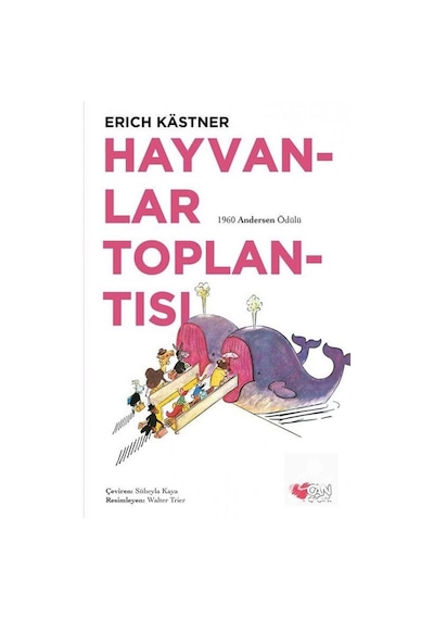 Hayvanlar Toplantısı - Erich Kastner -  Can Çocuk Yayınları