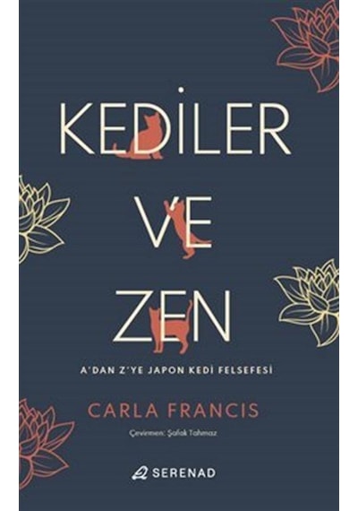 Kediler Ve Zen / Carla Francis