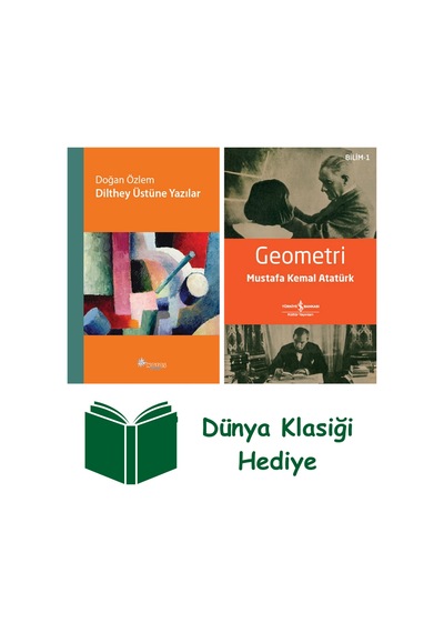 Dilthey Üstüne Yazılar + Geometri + Dünya Klasiği Hediye