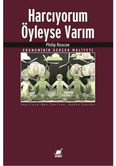 Harcıyorum Öyleyse Varım - Philip Roscoe - Ayrıntı Yayınları