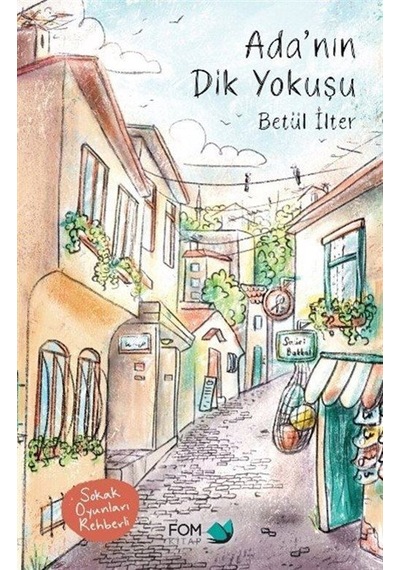 Ada'nın Dik Yokuşu / Betül İlter