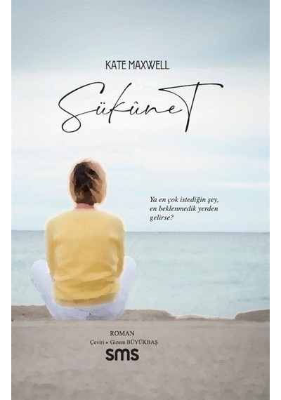 Sükunet - Kate Maxwell - SMS