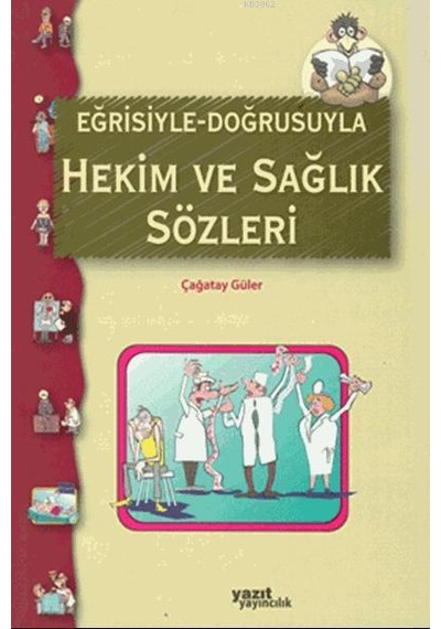 Hekim Ve Sağlık Sözleri - Yazıt