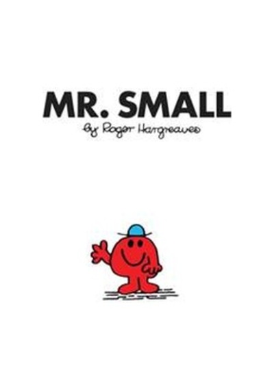 Mr. Small (Mr. Men Classic Library) - Roger Hargreaves - Egmont