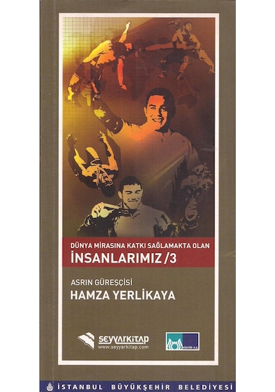 Asrın Güreşçisi Hamza Yerlikaya Imzalı