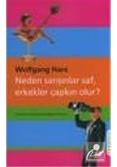 Neden Sarışınlar SafErkekler Çapkın Olur? - Wolfgang Hars - Omega