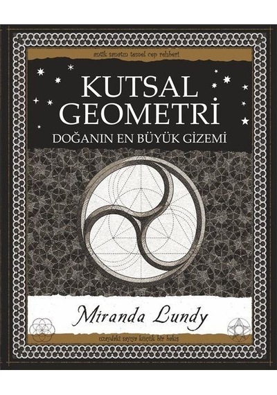 Kutsal Geometri / Miranda Lundy