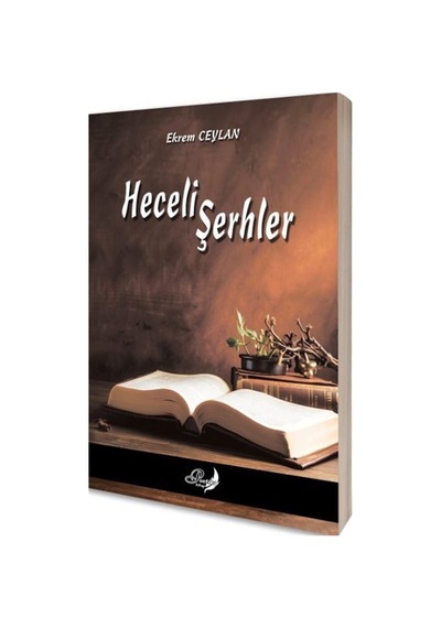 Heceli Şerhler / Ekrem Ceylan