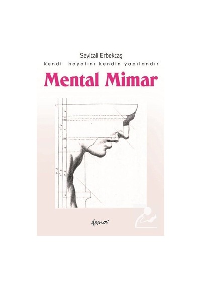Mental Mimar - Seyitali Erbektaş - Demos Yayınları