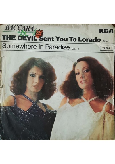 Baccara The Devil Sent You To Lorado 45lik Plak