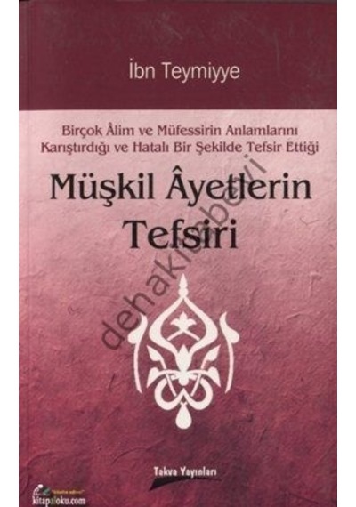 Müşkil Ayetlerin Tefsiri Ibn Teymiyye