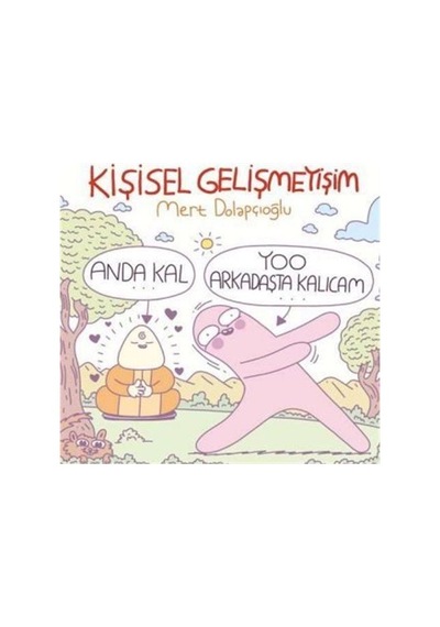 Kişisel Gelişmeyişim / Mert Dolapçıoğlu