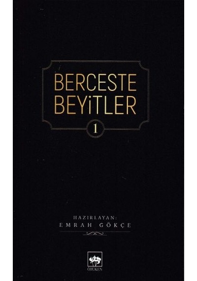 Berceste Beyitler - 1 -