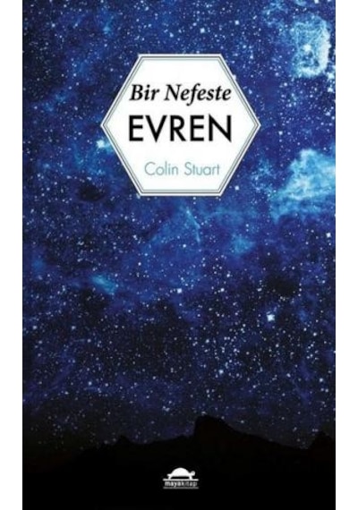 Bir Nefeste Evren  - Colin Stuart  - Maya Kitap