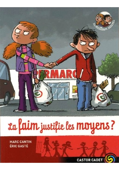 La Faim Justifie Les Moyens? (Les meilleurs ennemis 5) 9782081201965