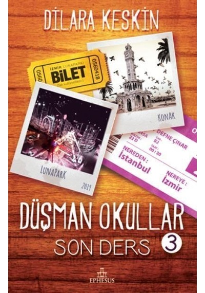 Ephesus Yayınları Düşman Okullar 3(Ciltsiz) Dilara Keskin