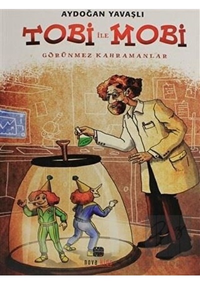 Tobi ile Mobi - Aydoğan Yavaşlı - Nova Kids